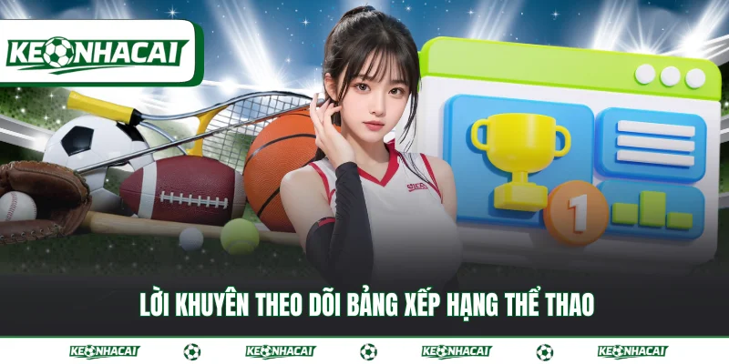 Bảng xếp hạng 5 Lời khuyên theo dõi bảng xếp hạng thể thao